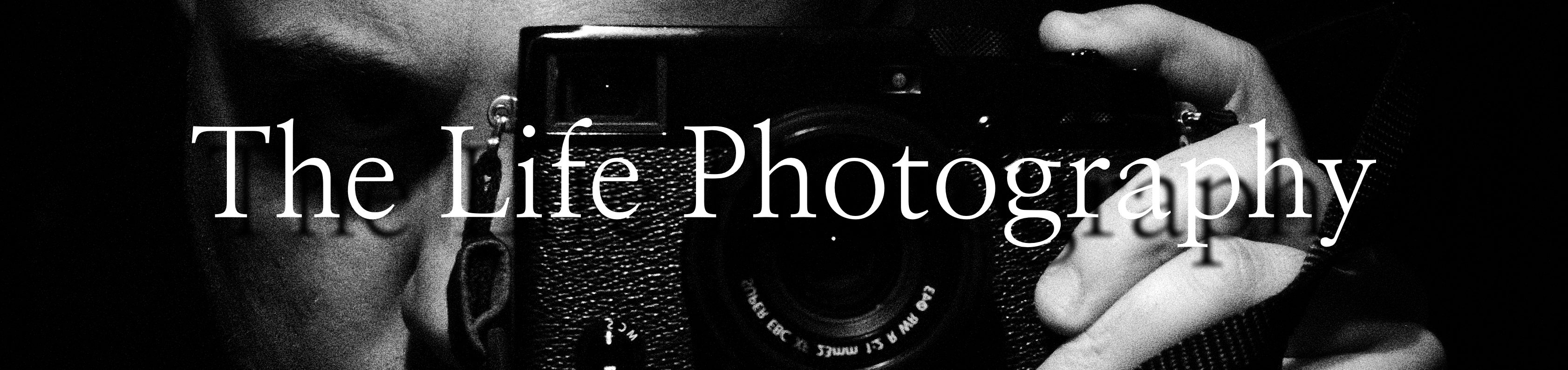 The Life Photography Blog